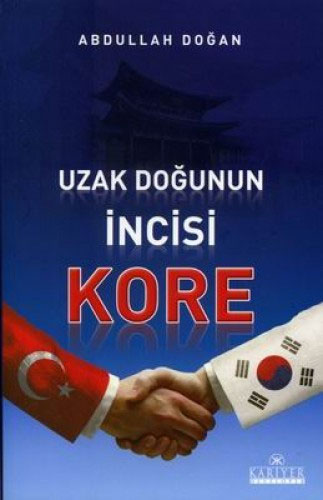 Uzak Doğu’nun İncisi Kore