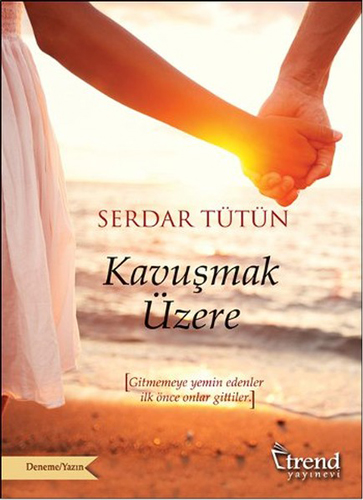 Kavuşmak Üzere Kavuşmak Üzere