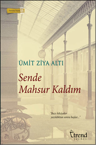 Sende Mahsur Kaldım Sende Mahsur Kaldım