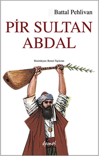 Pir Sultan Abdal Pir Sultan Abdal