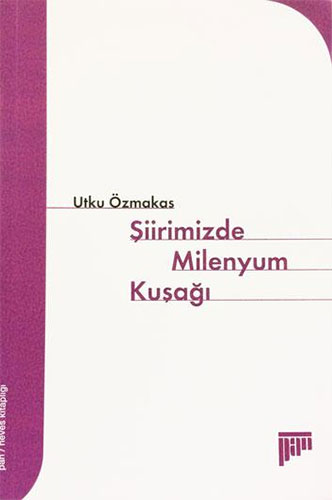 Şiirimizde Milenyum Kuşağı
