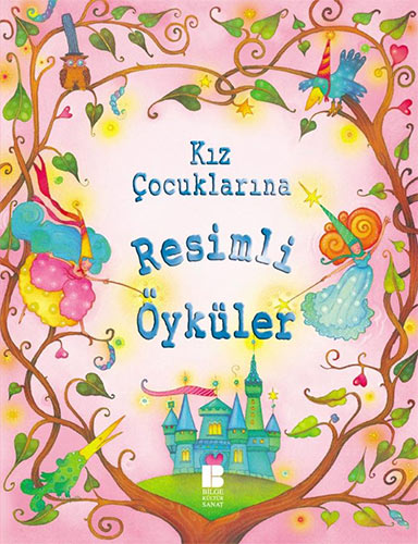 Kız Çocuklarına Resimli Öyküler Kız Çocuklarına Resimli Öyküler