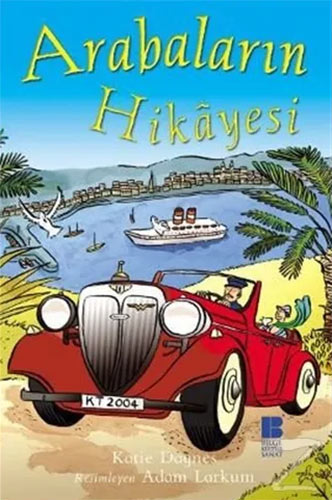Arabaların Hikayesi Arabaların Hikayesi