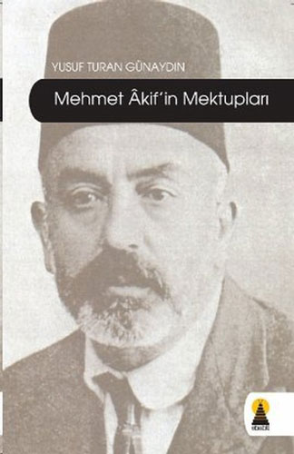 Mehmet Akif’İn Mektupları