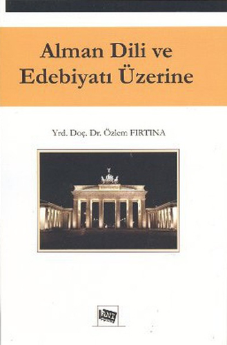 Alman Dili Ve Edebiyatı Üzerine Alman Dili Ve Edebiyatı Üzerine