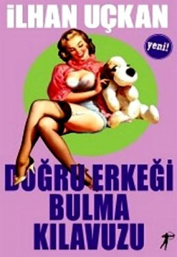 Doğru Erkeği Bulma Kılavuzu