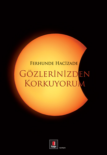 Gözlerinizden Korkuyorum