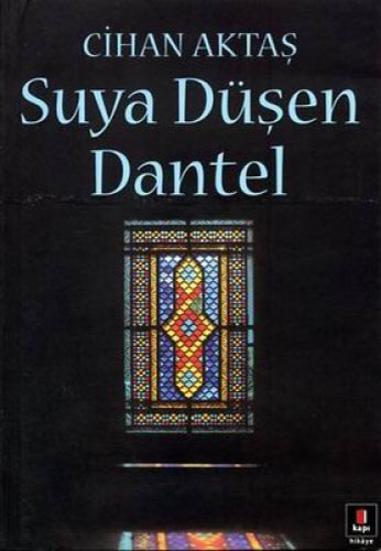 Suya Düşen Dantel