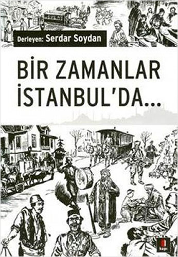 Bir Zamanlar İstanbul'da...