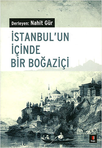 İstanbul'un İçinde Bir Boğaziçi