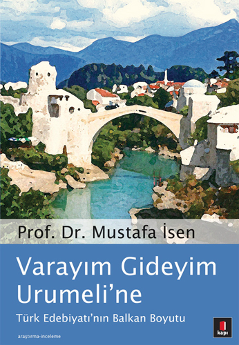 Varayım Gideyim Urumeli’ne