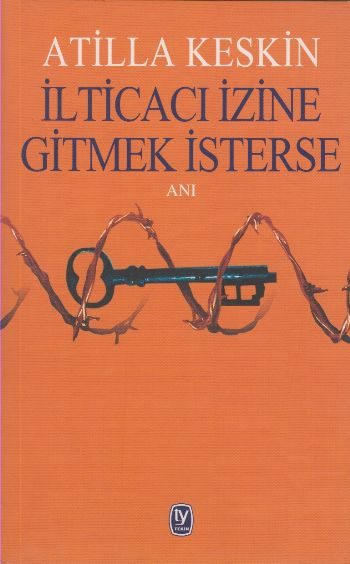 İlticacı İzine Gitmek İsterse İlticacı İzine Gitmek İsterse
