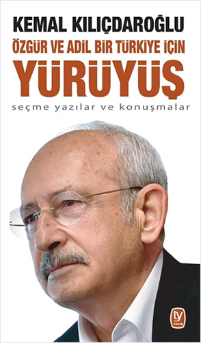 Özgür ve Adil Bir Türkiye İçin Yürüyüş