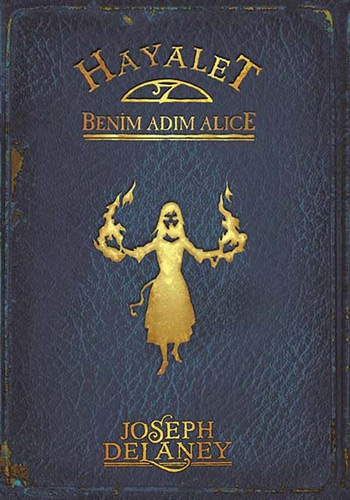 Hayalet - Benim Adım Alice Hayalet - Benim Adım Alice