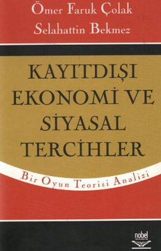Kayıtdışı Ekonomi ve Siyasal Tercihler