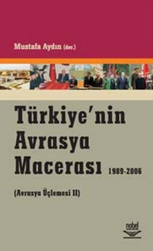 Türkiye’nin Avrasya Macerası 