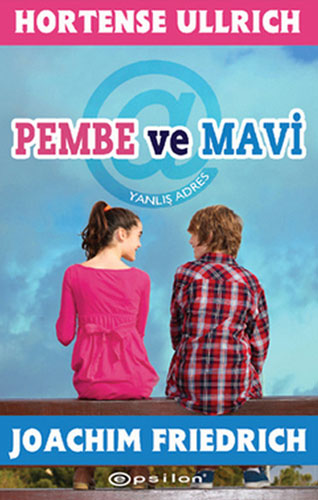 Pembe Ve Mavi Pembe Ve Mavi
