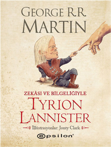 Zekası Ve Bilgeliğiyle Tyrion Lannister