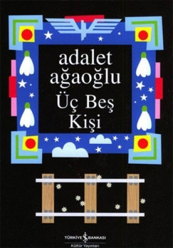 Üç Beş Kişi (Ciltli) Üç Beş Kişi (Ciltli)