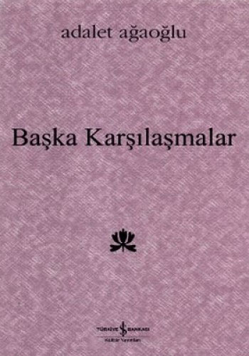 Başka Karşılaşmalar Başka Karşılaşmalar