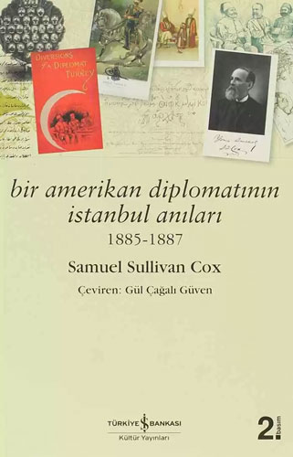 Bir Amerikan Diplomatının İstanbul Anıları Bir Amerikan Diplomatının İstanbul Anıları
