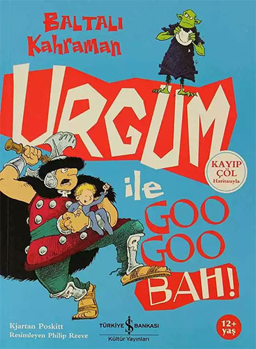 Baltalı Kahraman Urgum İle Goo Goo Bah