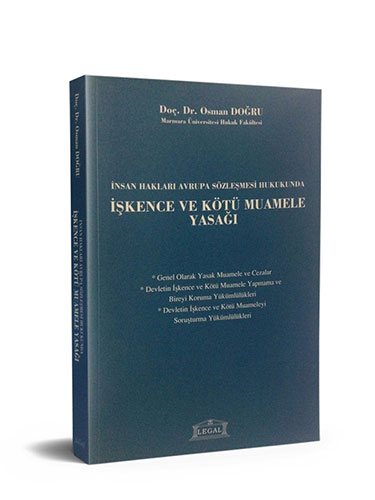 İnsan Hakları Avrupa Sözleşmesi Hukukunda İşkence ve Kötü Muamele Yasağı
