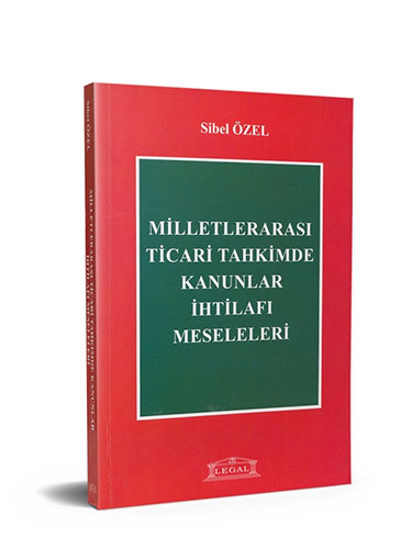 Milletlerarası Ticari Tahkimde Kanunlar İhtilafı Meseleleri