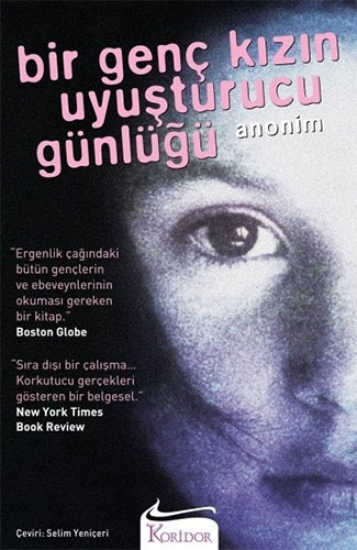 Bir Genç Kızın Uyuşturucu Günlüğü Bir Genç Kızın Uyuşturucu Günlüğü