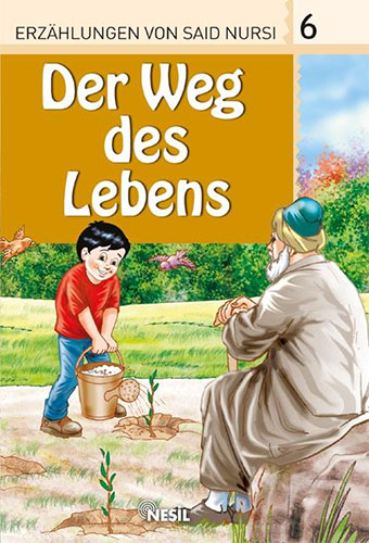 Der Weg Des Lebens Der Weg Des Lebens