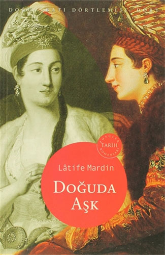Doğuda Aşk Doğuda Aşk