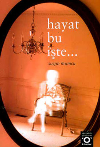 Hayat Bu İşte Hayat Bu İşte