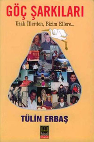 Göç Şarkıları Göç Şarkıları