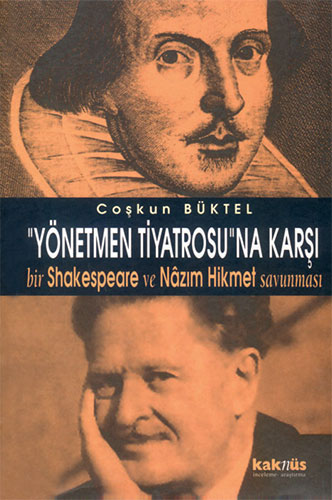 Yönetmen Tiyatrosuna Karşı