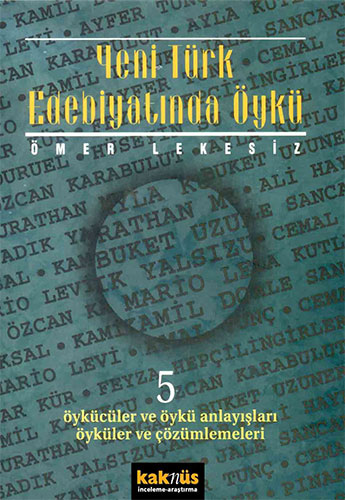 Yeni Türk Edebiyatında Öykü - 5 Yeni Türk Edebiyatında Öykü - 5