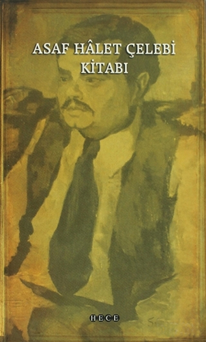 Asaf Hâlet Çelebi Kitabı Asaf Hâlet Çelebi Kitabı