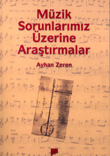 Müzik Sorunlarımız Üzerine Araştırmalar