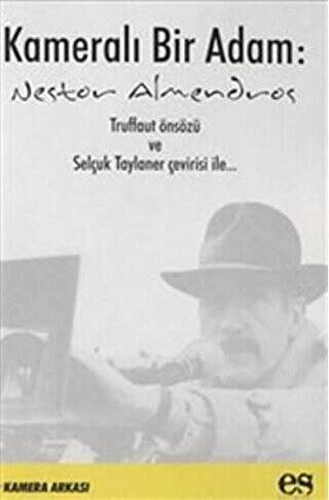 Kameralı Bir Adam Nestor Almendros 