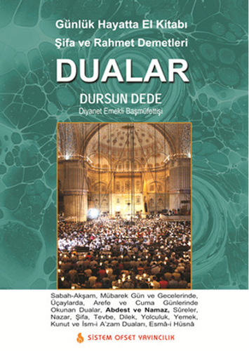 Günlük Hayatta El Kitabı Şifa ve Rahmet Demetleri Dualar 
