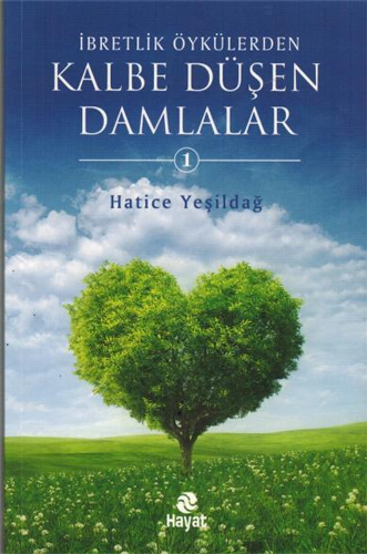 Kalbe Düşen Damlalar 1