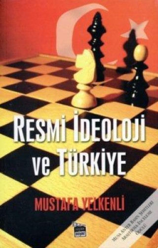 RESMİ İDEOLOJİ VE TÜRKİYE