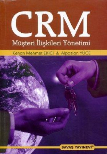 CRM MÜŞTERİ İLİŞKİLERİ YÖNETİMİ