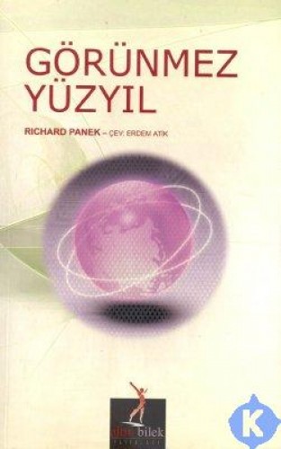 GÖRÜNMEZ YÜZYIL