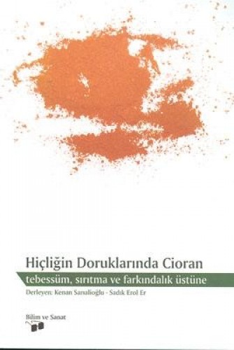 HİÇLİĞİN DORUKLARINDA CİORAN