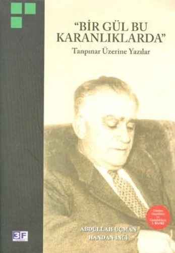 BİR GÜL BU KARANLIKLARDA