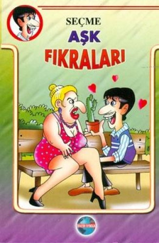 SEÇME AŞK FIKRALARI