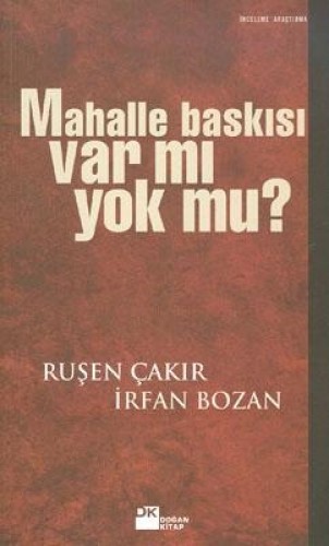 MAHALLE BASKISI VAR MI YOK MU