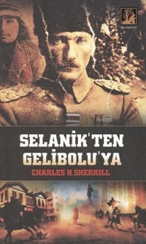 SELANİKTEN GELİBOLUYA