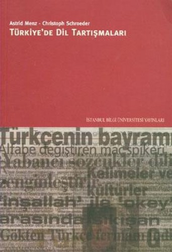TÜRKİYEDE DİL TARTIŞMALARI