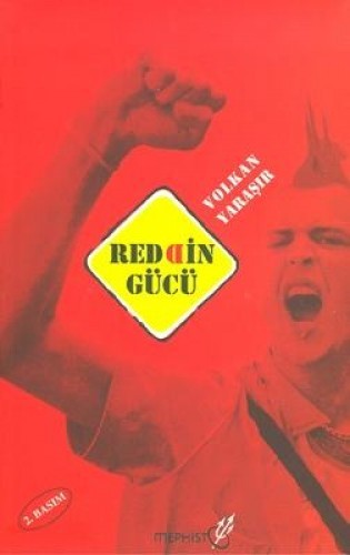 REDDİN GÜCÜ